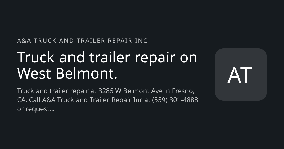 A&A Truck and Trailer Repair Inc website